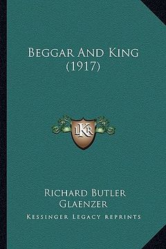 portada beggar and king (1917) (en Inglés)