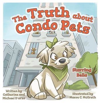 portada The Truth about Condo Pets (en Inglés)