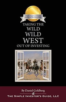 portada Taking the Wild Wild West out of Investing (en Inglés)