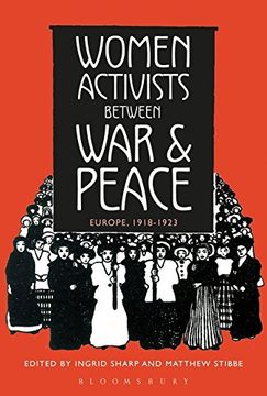portada Women Activists between War and Peace: Europe, 1918-1923