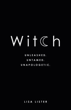 portada Witch: Unleashed. Untamed. Unapologetic. 