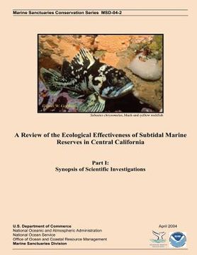 portada A Review of the Ecological Effectiveness of Subtidal Marine Reserves in Central California