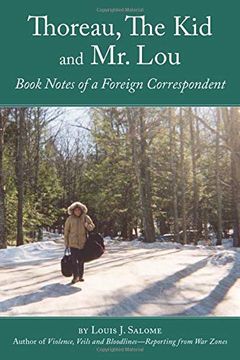 portada Thoreau, the kid and mr. Lou: Book Notes of a Foreign Correspondent (en Inglés)