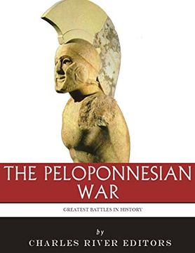 portada The Greatest Battles in History: The Peloponnesian war (en Inglés)