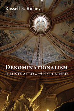 portada Denominationalism Illustrated and Explained (en Inglés)