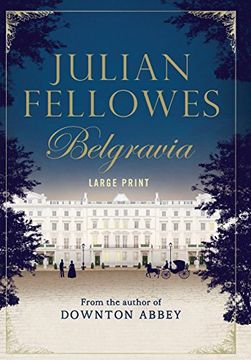 portada Julian Fellowes's Belgravia (en Inglés)