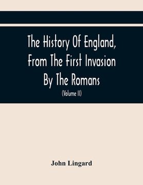 portada The History Of England, From The First Invasion By The Romans; To The Accession Of Henry VIII (Volume Ii) (en Inglés)