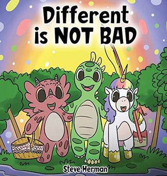 portada Different is not Bad: A Dinosaur'S Story About Unity, Diversity and Friendship. (4) (Dinosaur and Friends) (en Inglés)