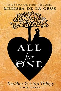 portada All for one (The Alex & Eliza Trilogy) (en Inglés)