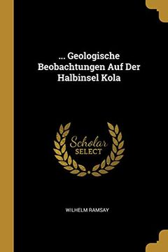portada ... Geologische Beobachtungen Auf Der Halbinsel Kola 