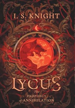 portada Lycus: The Prophecy of Annhilation (en Inglés)