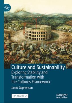 portada Culture and Sustainability: Exploring Stability and Transformation with the Cultures Framework (en Inglés)