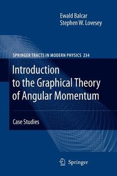 portada introduction to the graphical theory of angular momentum: case studies (en Inglés)