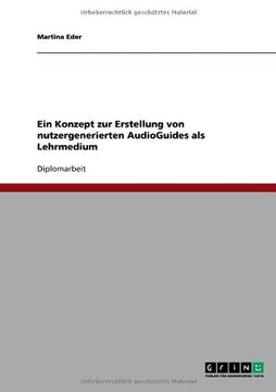 portada Ein Konzept zur Erstellung von nutzergenerierten AudioGuides als Lehrmedium (German Edition)
