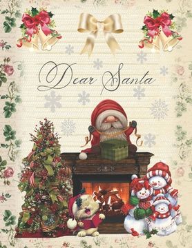 portada Dear Santa: Full Color Santa´s Wish List with Answer and Appreciation Sheet Keep a Beautiful Memory of Your Children Forever (in English)