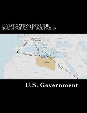 portada Investigations into the 2012 Benghazi Attack (Vol 3) (en Inglés)