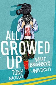 portada All Growed Up: What Breadboy Did at University