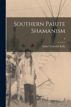 portada Southern Paiute Shamanism; 2 (en Inglés)