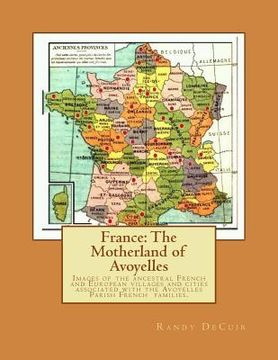 portada France: The Motherland of Avoyelles (en Inglés)