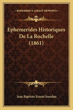 portada Ephemerides Historiques De La Rochelle (1861) (en Francés)