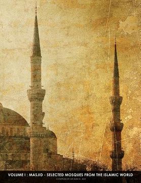 portada Masjid - Selected Mosques From The Islamic World 1 (en Inglés)