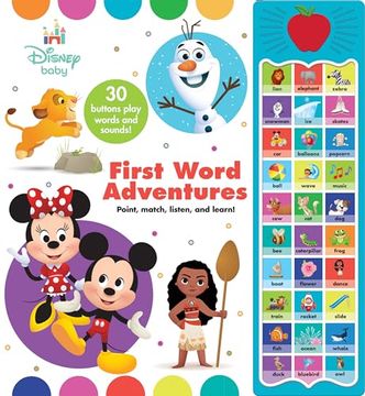 portada Disney Baby Mickey Mouse, Minnie, Frozen, Moana, and More! - First Word Adventures: Point, Match, Listen, and Learn! 30-Button Sound Book - Great for First Words - pi Kids (en Inglés)