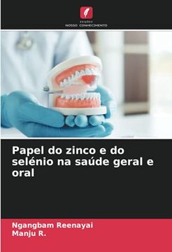 portada Papel do Zinco e do Selénio na Saúde Geral e Oral (en Portugués)
