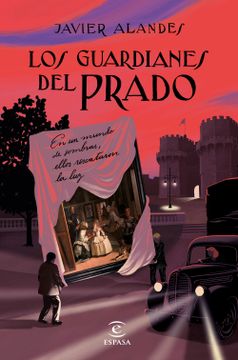 portada Los guardianes del Prado (in Spanish)