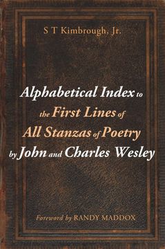 portada Alphabetical Index to the First Lines of all Stanzas of Poetry by John and Charles Wesley (en Inglés)