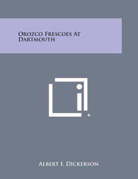 portada Orozco Frescoes at Dartmouth (in English)