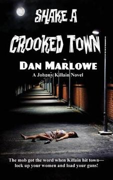 portada Shake a Crooked Town (en Inglés)
