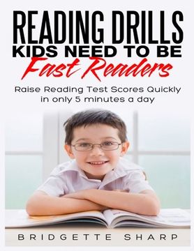 portada Reading Drills Kids Need to be Fast Readers: Raise Reading Test Scores Quickly in only 5 Minutes a Day: Volume 5 (Hands On Reading)