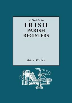 portada a guide to irish parish registers (en Inglés)