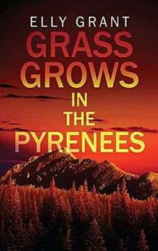 portada Grass Grows in the Pyrenees (2) (in English)
