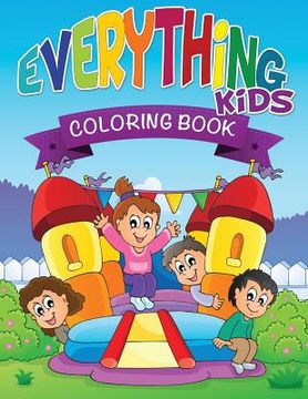 portada Everything Kids Coloring Book (in English)