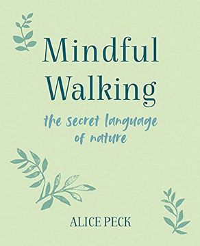 portada Mindful Walking: The Secret Language of Nature