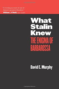 portada What Stalin Knew: The Enigma of Barbarossa (in English)