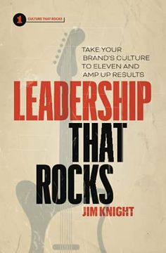 portada Leadership That Rocks: Take Your Brand’S Culture to Eleven and amp up Results (in English)