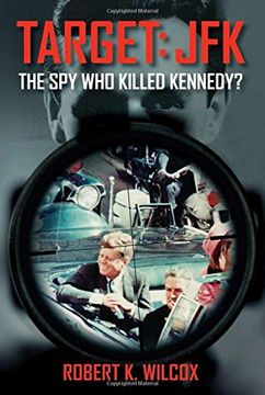 portada Target JFK: The Spy Who Killed Kennedy?