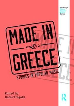 portada Made in Greece: Studies in Popular Music (Routledge Global Popular Music Series) (in English)
