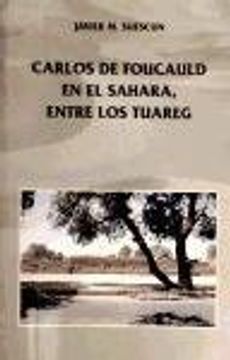 portada Carlos de Foucauld en el Sahara, Entre los Tuareg (in Spanish)