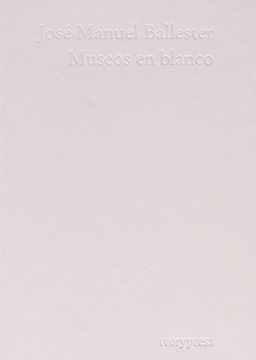 portada Museos En Blanco (in Spanish)