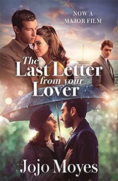 portada The Last Letter From Your Lover: Soon to be a Major Motion Picture Starring Felicity Jones and Shailene Woodley (en Inglés)