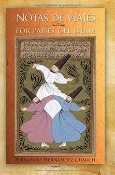 portada Notas De Viajes Por Países Del Islam (spanish Edition) (in Spanish)
