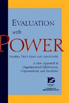 portada evaluation with power: a new approach to organizational effectiveness, empowerment, and excellence (en Inglés)