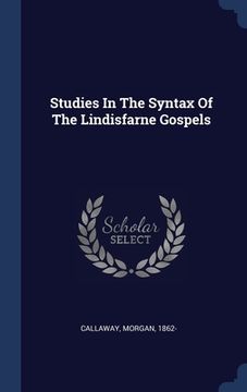 portada Studies In The Syntax Of The Lindisfarne Gospels