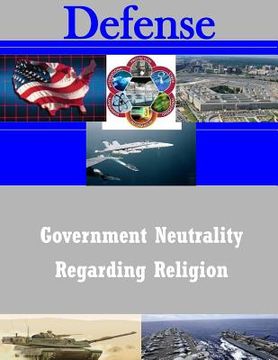 portada Government Neutrality Regarding Religion (en Inglés)
