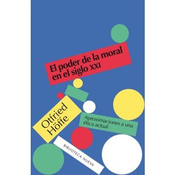 portada El Poder de la Moral en el Siglo xxi (in Spanish)