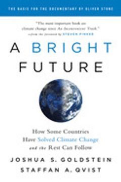 portada A Bright Future: How Some Countries Have Solved Climate Change and the Rest can Follow (in English)