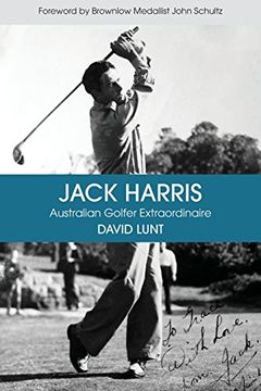 portada Jack Harris: Australian Golfer Extraordinaire